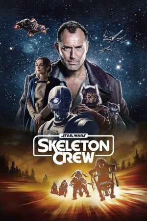 Star Wars Skeleton Crew Season Episode Movies